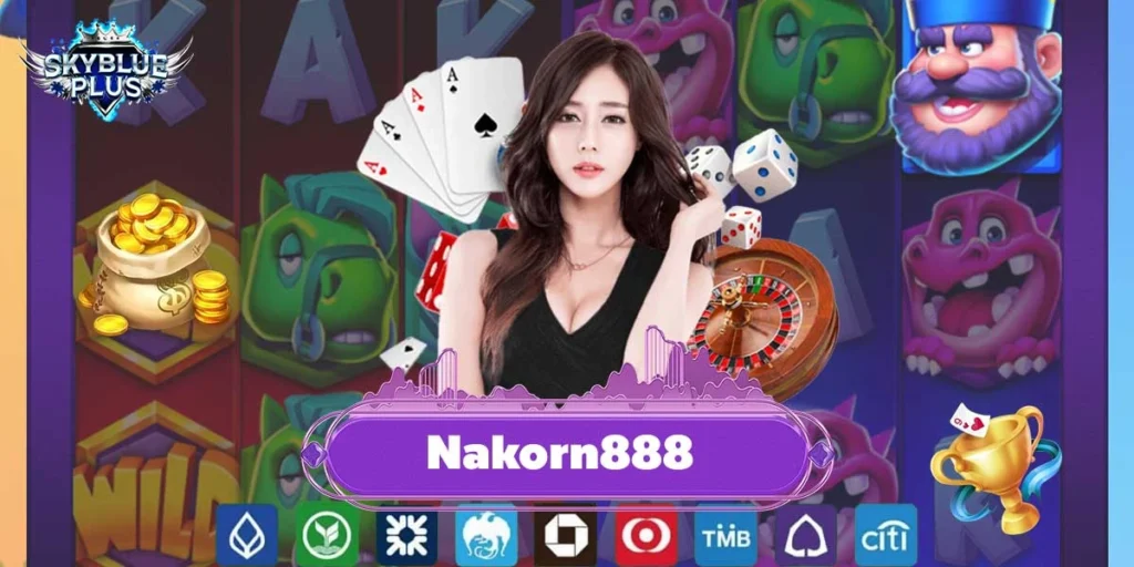 Nakorn888 เว็บสล็อตยอดฮิต